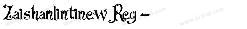 Zaishanlintinew Reg字体转换